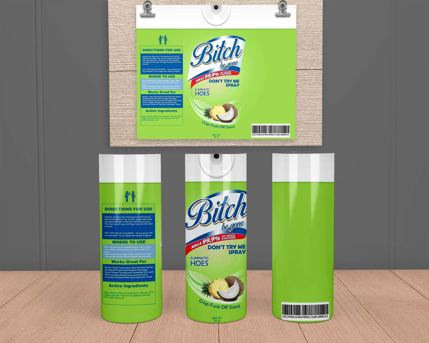 Bitch Be Gone Spray Green- Stainless Steel Tumbler