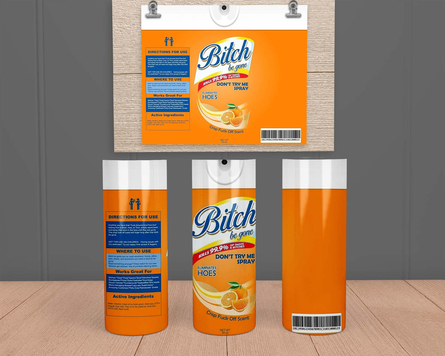 Bitch Be Gone Spray Orange- Stainless Steel Tumbler