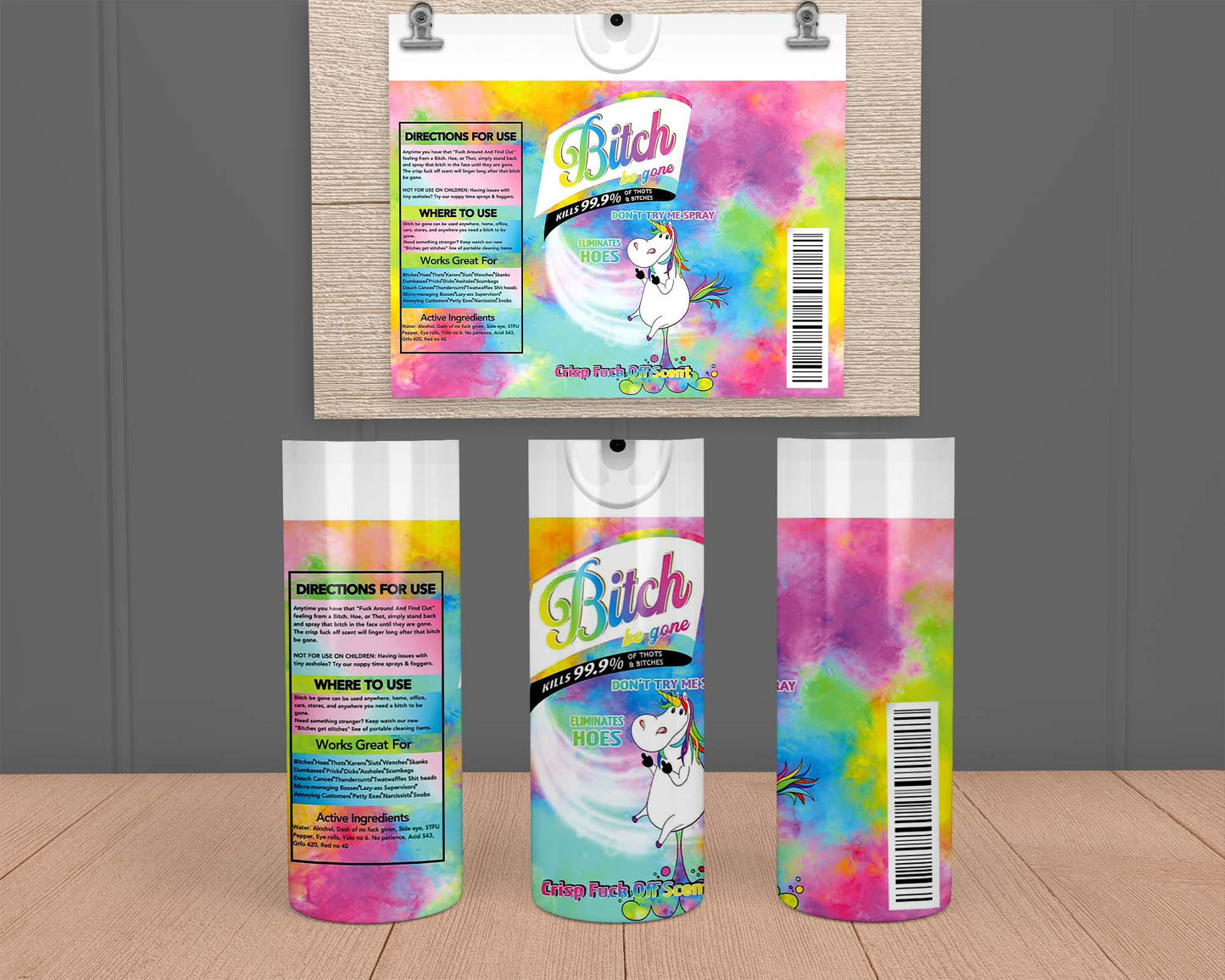 Bitch Be Gone Spray Unicorn- Stainless Steel Tumbler