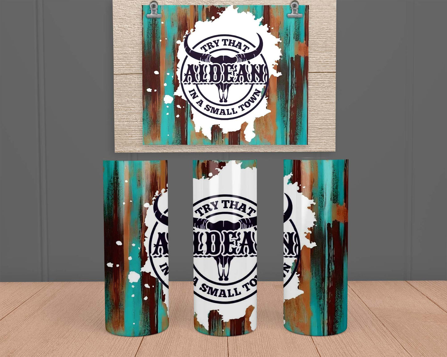 Try that in a small town- Stainless Steel Tumbler