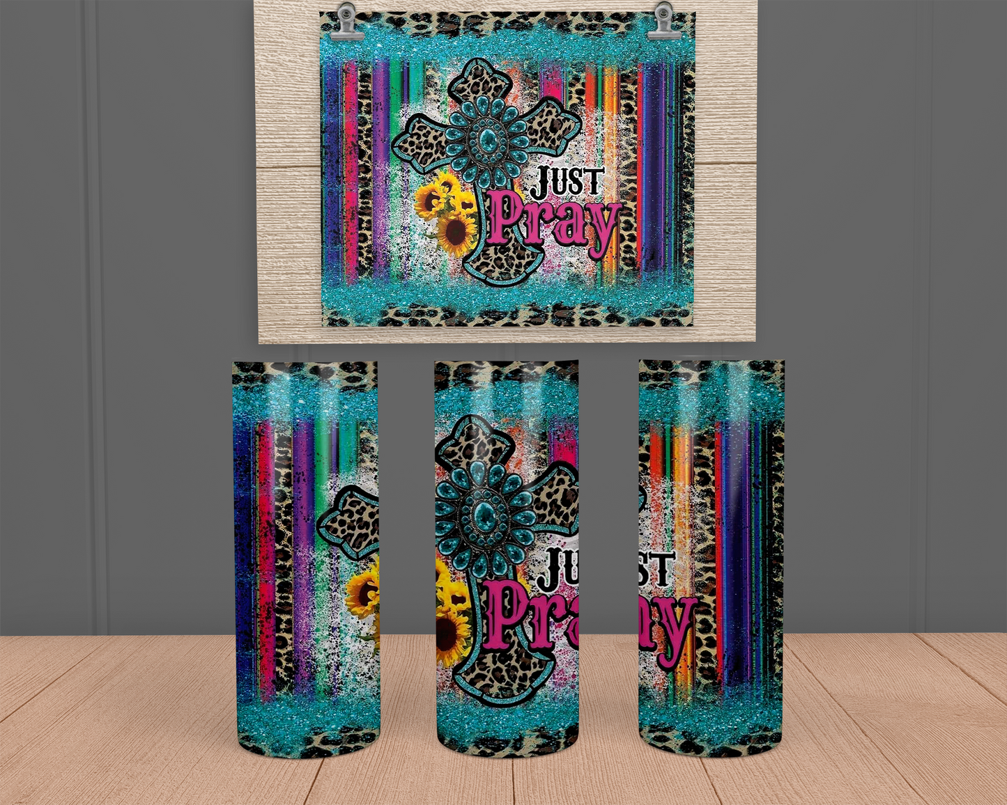 Just Pray - Stainless Steel Tumbler