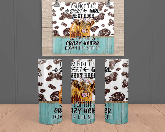 Heifer Down The Street - Stainless Steel Tumbler