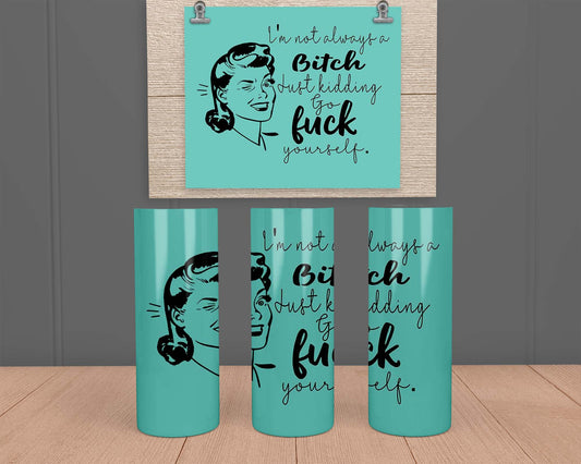 Go Fuck Yourself - Stainless Steel Tumbler